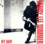 Hey Baby / Henry Lee Summer