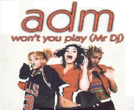 Adm – Won't You Play (Mr DJ) (1997, Vinyl) - Discogs