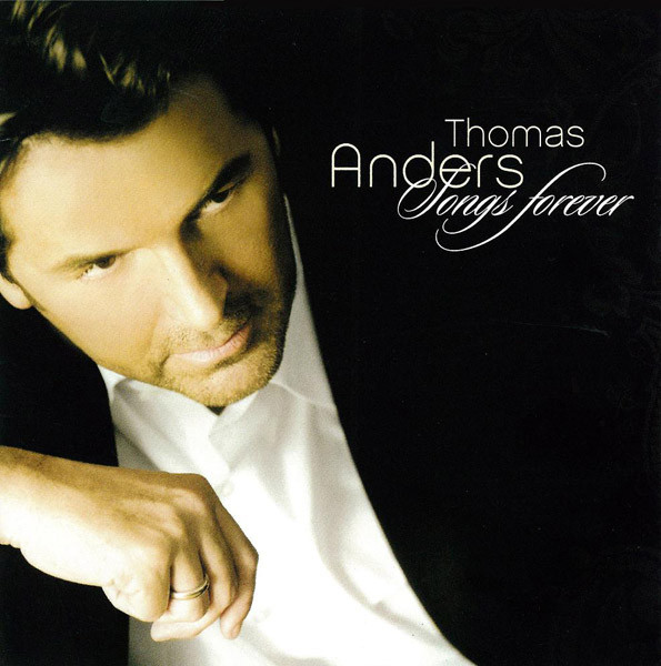 Thomas Anders – Songs Forever (2006, Special Fan Edition, CD 