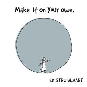 Ed Struijlaart - Make It On Your Own album cover