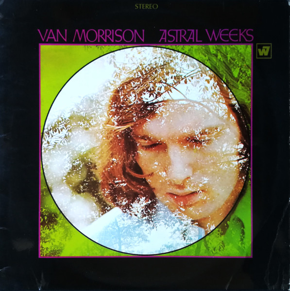 Van Morrison – Astral Weeks (1971, Vinyl) - Discogs