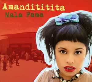 Amandititita - Mala Fama album cover
