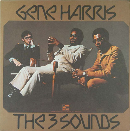 Gene Harris, The 3 Sounds – Gene Harris The 3 Sounds (1971, Vinyl 