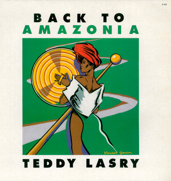 Teddy Lasry – Back To Amazonia (1987, Vinyl) - Discogs