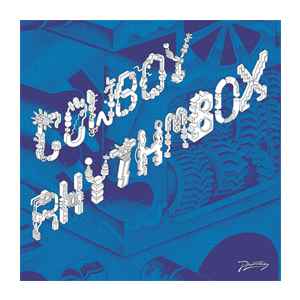 Cowboy Rhythmbox - We Got The Box / Rattle album cover