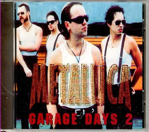 Metallica - Garage Days Pt. II | Releases | Discogs