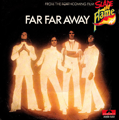 Slade – Far Far Away (1974, Large Centre Hole, Vinyl) - Discogs