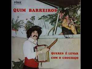 Quim Barreiros – Queres É Levar Com O Chouriço (1977, Vinyl) - Discogs