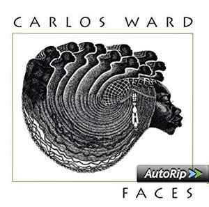 Carlos Ward - Faces album cover