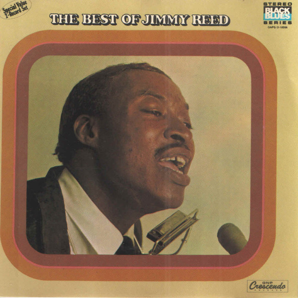 Jimmy Reed – The Best Of Jimmy Reed (1973, Gatefold, Vinyl) - Discogs