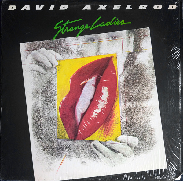 David Axelrod – Strange Ladies (1977, Gloversville Pressing, Vinyl