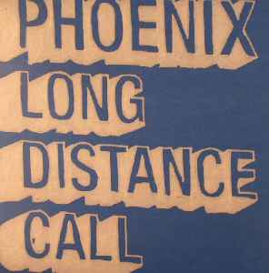 Long Distance Call - Phoenix