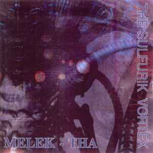 Melek-Tha - The Sulfurik Vortex