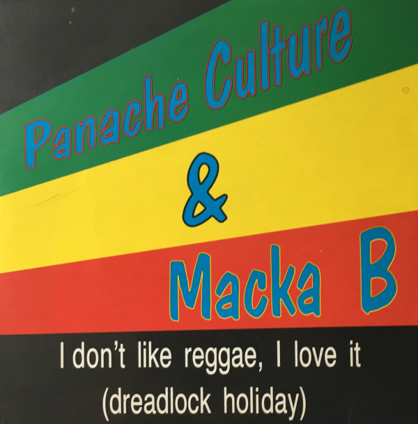 last ned album Panache Culture & Macka B - I Dont Like Reggae