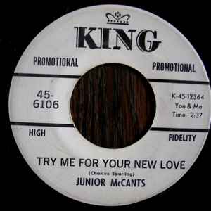 Junior McCants - Try Me For Your New Love