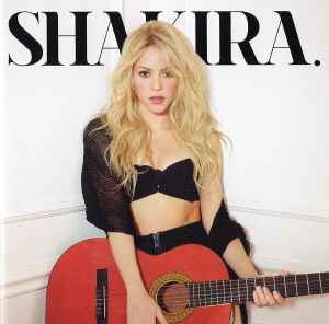 Shakira – Shakira. (2014, Target Exclusive, CD) - Discogs