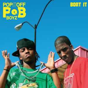 Pop It Off Boyz - Boat It album cover