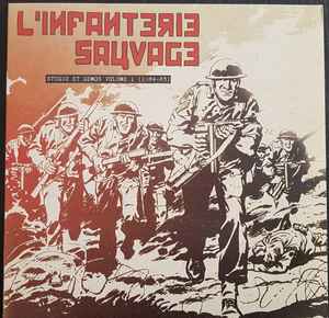 Studio Et Demos Volume 1 (1984-83) - L'Infanterie Sauvage
