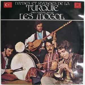 Moğollar - Danses Et Rythmes De La Turquie D'Hier À Aujourd'hui