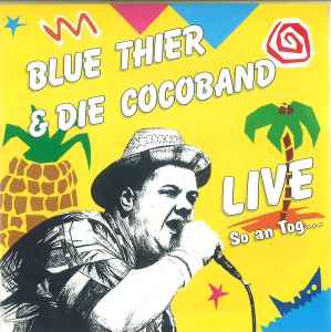 Blue Thier - Live So An Tog... album cover
