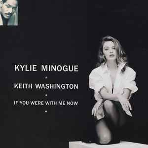 Kylie Minogue - If You Were With Me Now