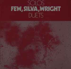 Solos Duets - Few, Silva, Wright