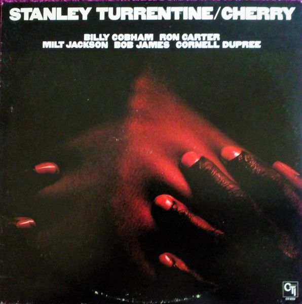 Stanley Turrentine With Milt Jackson - Cherry | Releases | Discogs
