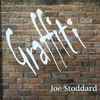 Joe Stoddard (2) - Graffiti
