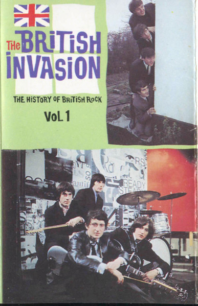 The British Invasion: The History Of British Rock, Vol. 1 (1988