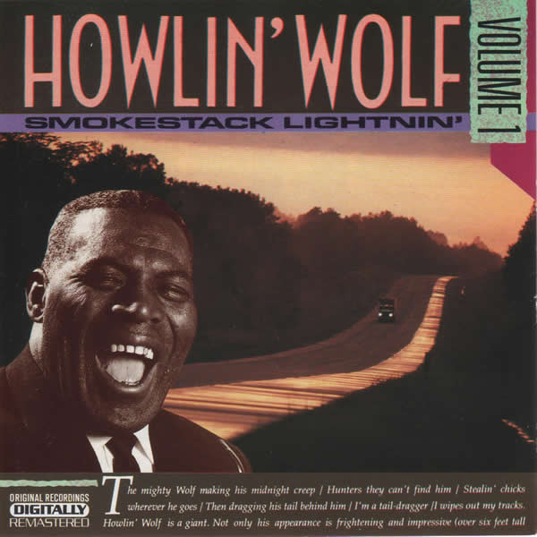 Howlin' Wolf – Smokestack Lightnin' Volume 1 (CD) - Discogs