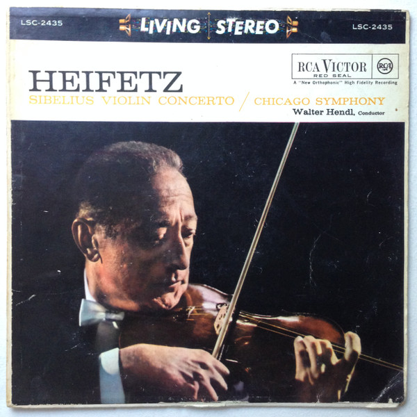 Heifetz, Sibelius, Chicago Symphony, Walter Hendl - Violin 