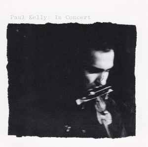 Paul Kelly (2) - In Concert album cover