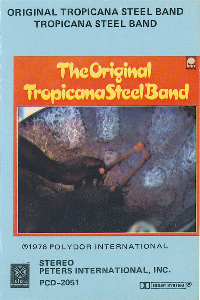 The Original Tropicana Steel Band – The Original Tropicana Steel 