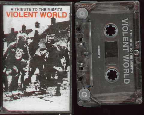 Violent World • A Tribute To The Misfits (1997, Cassette) - Discogs