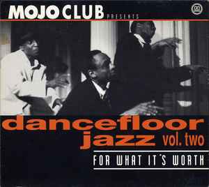 Mojo Club Presents Dancefloor Jazz (1992, CD) - Discogs