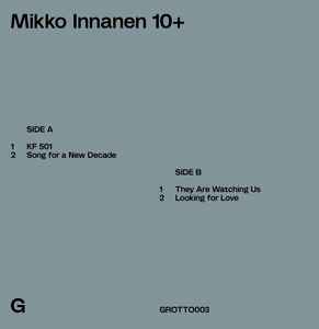 Mikko Innanen 10+ - Mikko Innanen 10+