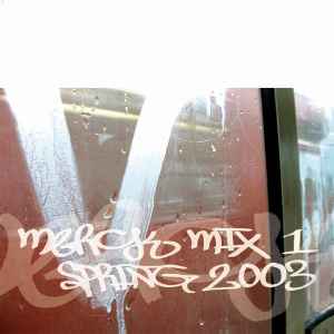 Merck Mix 1, Spring 2003 - Various