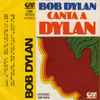 Bob Dylan - Canta A Dylan