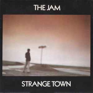 The Jam - Strange Town