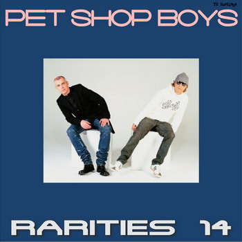 télécharger l'album Pet Shop Boys - Rarities 14