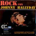 Johnny Hallyday – Rock con Johnny Hallyday (2016, Vinyl) - Discogs