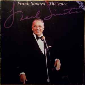Frank Sinatra – The Voice (1983, Vinyl) - Discogs