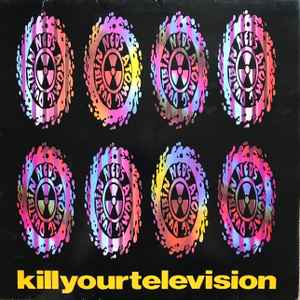 Ned's Atomic Dustbin - Kill Your Television