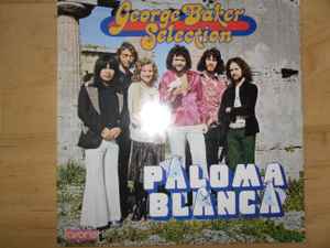 George Baker Selection - Paloma Blanca album cover