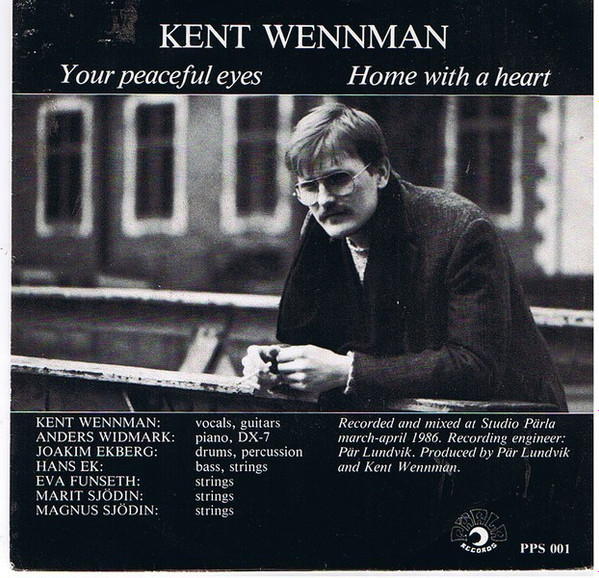 Kent Wennman – Your Peaceful Eyes