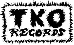 TKO Records on Discogs