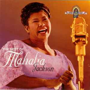 Mahalia Jackson - The Best Of Mahalia Jackson album cover
