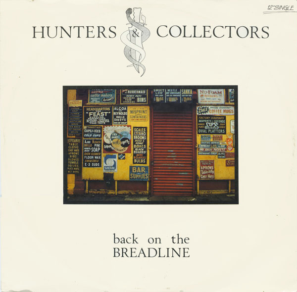 ladda ner album Hunters & Collectors - Back On The Breadline Real World