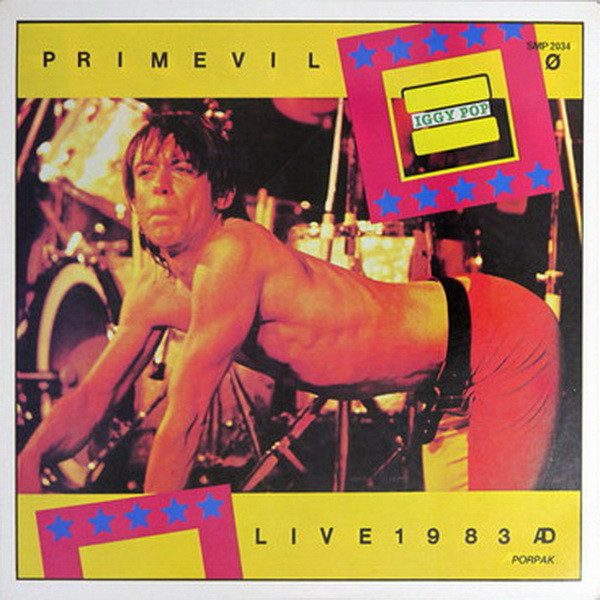 Iggy Pop - Primevil Live 1983 AD | Releases | Discogs