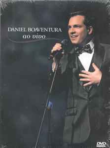 Daniel Boaventura – Ao Vivo (DVD) - Discogs